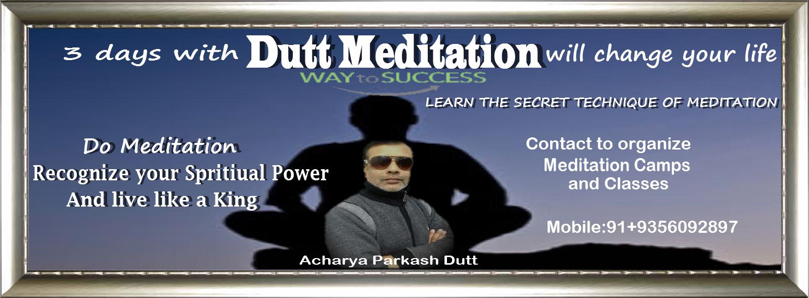 Meditation and Kundalini Shakti Jagran 3 days with Dutt Meditation will change your life